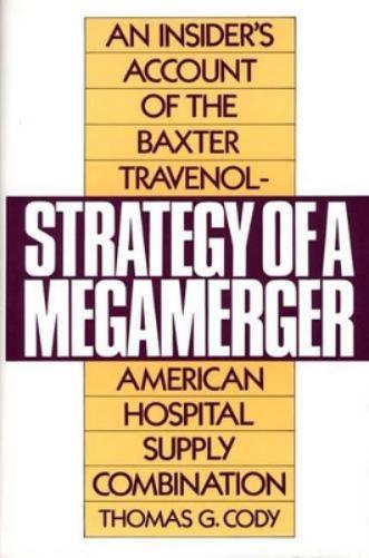 Strategy of a Megamerger