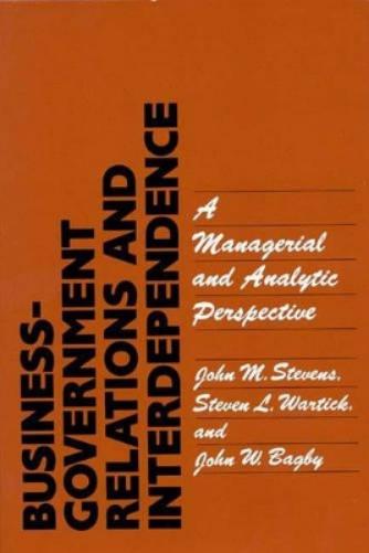 Business-Government Relations and Interdependence