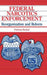 Federal Narcotics Enforcement
