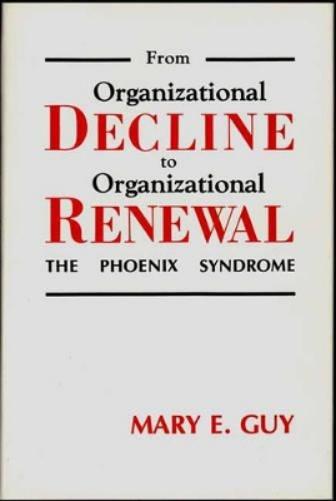 From Organizational Decline to Organizational Renewal