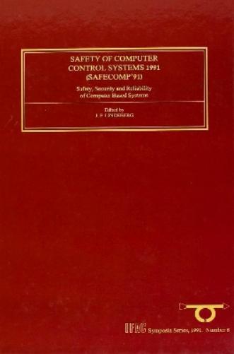Safety of Computer Control Systems 1991