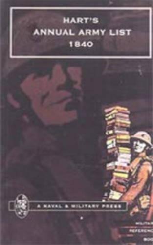 Hart's Annual Army List for 1840 (Corrected to 7 February 1840)