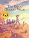 The Great Turkey Walk