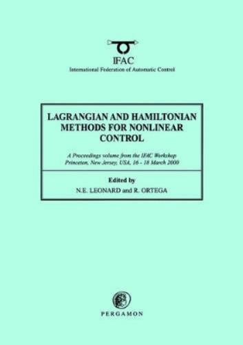 Lagrangian and Hamiltonian Methods for Nonlinear Control 2000