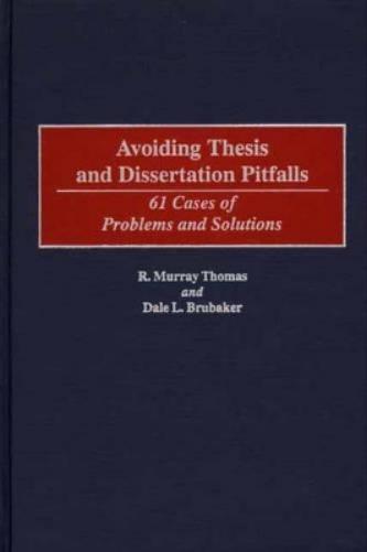 Avoiding Thesis and Dissertation Pitfalls