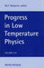 Progress in Low Temperature Physics