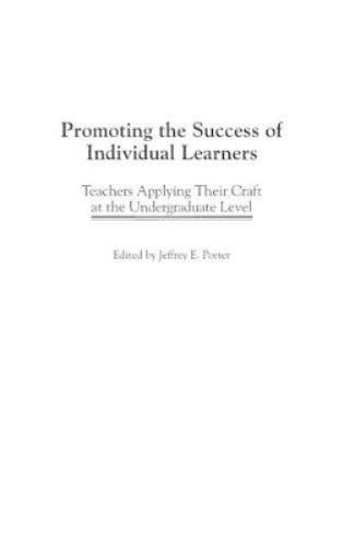 Promoting the Success of Individual Learners