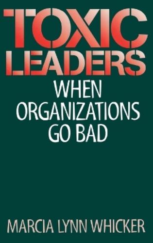 Toxic Leaders