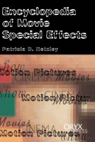 Encyclopedia of Movie Special Effects