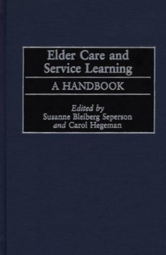 Elder Care and Service Learning