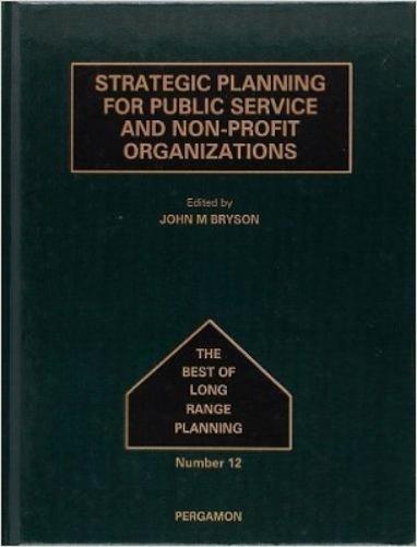 Strategic Planning for Public Service and Non-Profit Organizations
