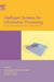 Intelligent Systems for Information Processing: From Representation to Applications