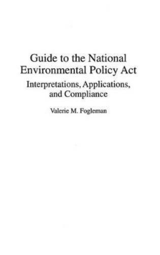 Guide to the National Environmental Policy Act