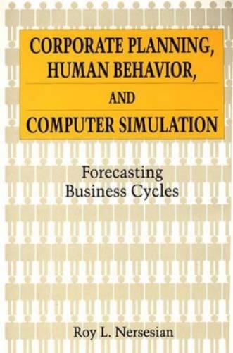 Corporate Planning, Human Behavior, and Computer Simulation
