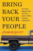 Bring Back Your People
