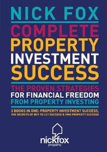 Complete Property Investment Success