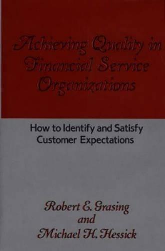 Achieving Quality in Financial Service Organizations