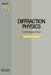 Diffraction Physics