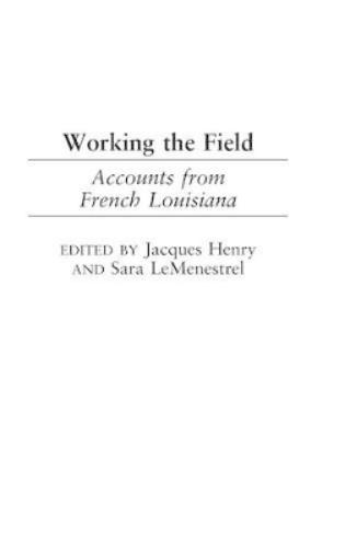 Working the Field