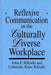 Reflexive Communication in the Culturally Diverse Workplace