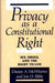 Privacy as a Constitutional Right