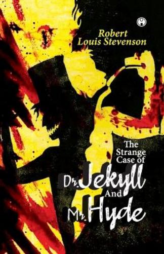 The Strange Case of Dr. Jekyll and Mr. Hyde