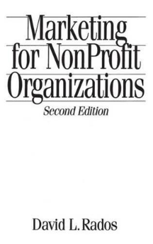 Marketing for Nonprofit Organizations, 2nd Edition