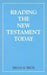 Reading the New Testament Today