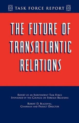 The Future of Transatlantic Relations