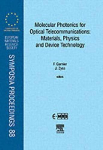 Molecular Photonics for Optical Telecommunications: Materials, Physics and Device Technology