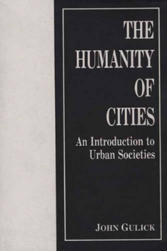 The Humanity of Cities