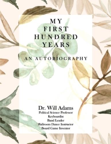 My First Hundred Years