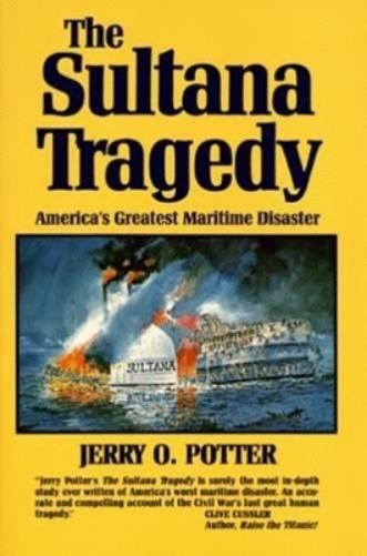 Sultana Tragedy, The