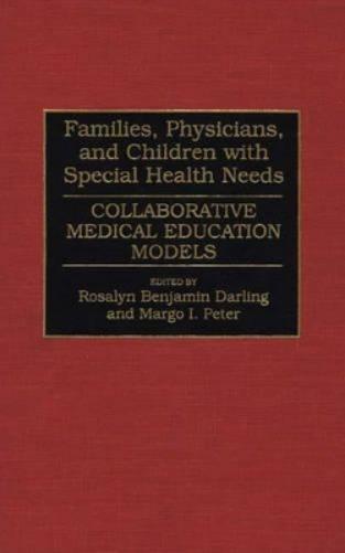 Families, Physicians, and Children with Special Health Needs