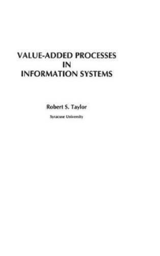 Value-Added Processes in Information Systems