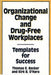 Organizational Change and Drug-Free Workplaces