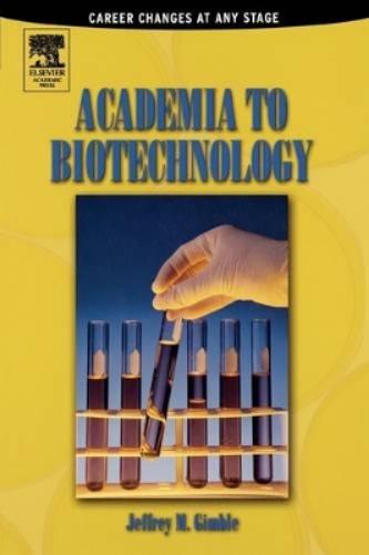 Academia to Biotechnology