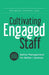Cultivating Engaged Staff
