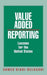 Value Added Reporting