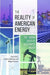 The Reality of American Energy
