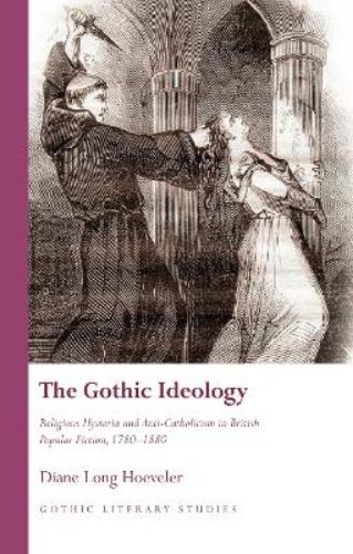 The Gothic Ideology