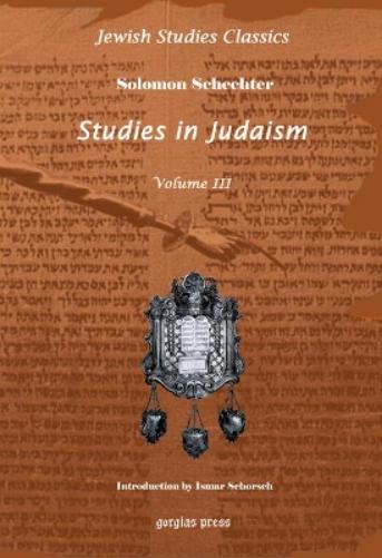Studies in Judaism (Vol 3)