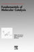 Fundamentals of Molecular Catalysis