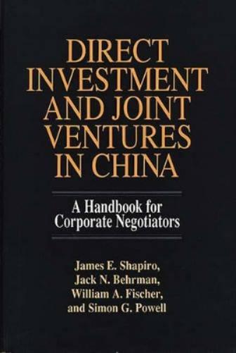 Direct Investment and Joint Ventures in China