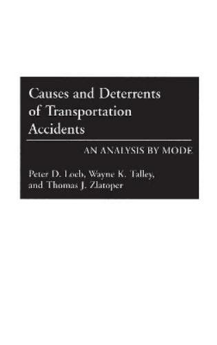 Causes and Deterrents of Transportation Accidents