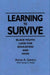 Learning to Survive