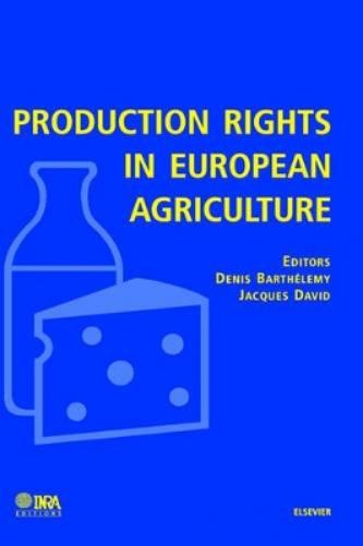 Production Rights in European Agriculture