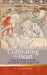 Cultivating the Heart