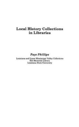 Local History Collections in Libraries