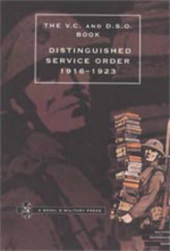 Distinguished Service Order 1st January 1916 to the 12th June 1923